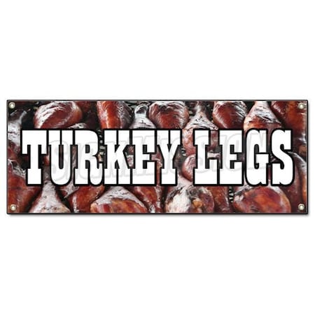 Signmission TURKEY LEGS BANNER SIGN smoked grilled leg medieval festival huge big large B-Turkey Legs